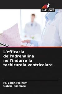 Produktbild: L'efficacia dell'adrenalina nell'indurre la tachicardia ventricolare