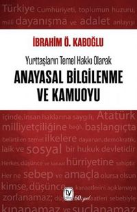 Produktbild: Yurttaslarin Temel Hakki Olarak Anayasal Bilgilenme ve Kamuoyu