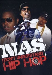 Bild vom Artikel I Don't Understand Hip Hop: Unauthorized vom Autor Nas