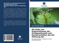 Produktbild: Die Rolle von Organisationen der Zivilgesellschaft und Gemeinschaften bei der St&auml;rkung der