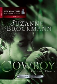 Bild vom Artikel Cowboy - Riskanter Einsatz vom Autor Suzanne Brockmann