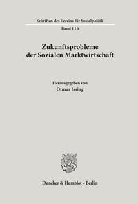 Produktbild: Zukunftsprobleme der Sozialen Marktwirtschaft.