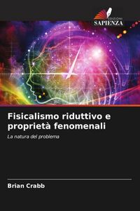 Produktbild: Fisicalismo riduttivo e propriet&agrave; fenomenali