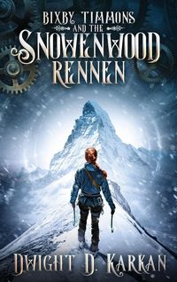 Produktbild: Bixby Timmons and the Snowenwood Rennen