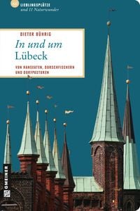 Produktbild: In und um L&uuml;beck