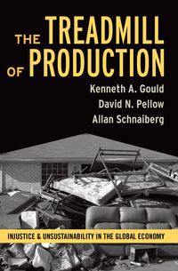 Produktbild: Schnaiberg, A: Treadmill of Production