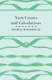 Produktbild: Yarn Counts And Calculations