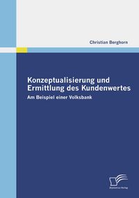 Produktbild: Konzeptualisierung und Ermittlung des Kundenwertes