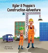 Produktbild: Kyler & Poppie's Construction Adventure