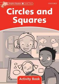 Produktbild: Dolphin Readers: Level 2: Circles and Squares Activity Book