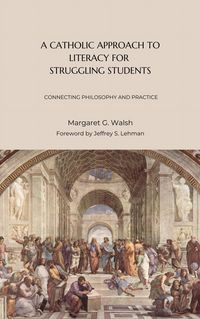 Produktbild: A Catholic Approach to Literacy for Struggling Students