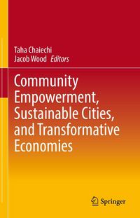 Produktbild: Community Empowerment, Sustainable Cities, and Transformative Economies