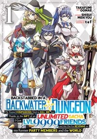 Produktbild: Backstabbed in a Backwater Dungeon: My Party Tried to Kill Me, But