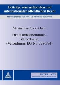 Produktbild: Die Handelshemmnis-Verordnung (Verordnung EG Nr. 3286/94)