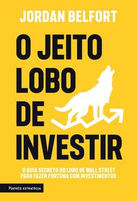 Produktbild: O jeito Lobo de investir