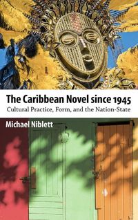 Produktbild: The Caribbean Novel Since 1945