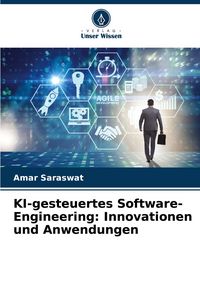 Produktbild: KI-gesteuertes Software-Engineering: Innovationen und Anwendungen