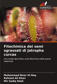 Produktbild: Fitochimica dei semi sgrassati di Jatropha curcas