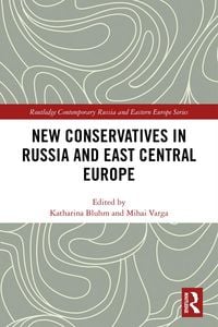 Produktbild: New Conservatives in Russia and East Central Europe