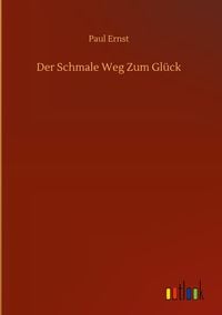 Produktbild: Der Schmale Weg Zum Gl&uuml;ck