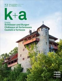 Produktbild: k+a 2025.2 : Schl&ouml;sser und Burgen | Ch&acirc;teaux et forteresses | Castelli e fortezze