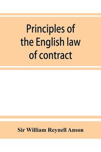 Produktbild: Principles of the English law of contract and of agency in its relation to contract
