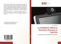 Produktbild: Le FEEDBACK VIDEO en Education Physique et Sportive