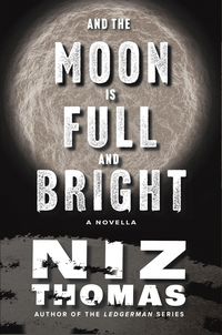 Produktbild: And the Moon Is Full and Bright