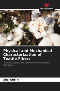Produktbild: Physical and Mechanical Characterization of Textile Fibers