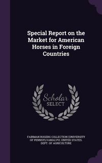 Produktbild: Special Report on the Market for American Horses in Foreign Countries