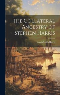 Produktbild: The Collateral Ancestry of Stephen Harris