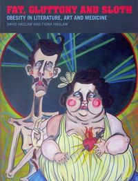 Produktbild: Haslam, D: Fat, Gluttony and Sloth