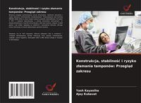 Produktbild: Konstrukcja, stabilno&iquest;&iquest; i ryzyko z&iquest;amania tampon&oacute;w: Przegl&iquest;d zakresu