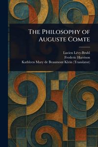Produktbild: The Philosophy of Auguste Comte