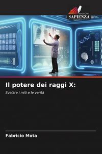 Produktbild: Il potere dei raggi X: