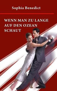 Produktbild: Wenn man zu lange auf den Ozean schaut