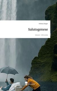 Produktbild: Salutogenese. Life is a Story - story.one