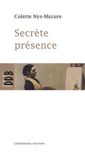 Produktbild: Secr&egrave;te pr&eacute;sence