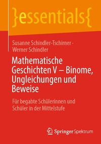 Produktbild: Mathematische Geschichten V &ndash; Binome, Ungleichungen und Beweise