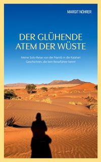 Produktbild: Der gl&uuml;hende Atem der W&uuml;ste