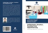 Produktbild: Zellbiologie: Struktur, Funktion und Signalisierung