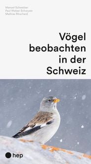 Produktbild: V&ouml;gel beobachten in der Schweiz