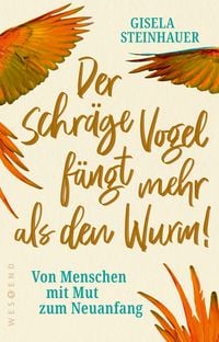 Produktbild: Der schr&auml;ge Vogel f&auml;ngt mehr als den Wurm