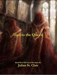 Produktbild: Hail to the Queen (Sage Saga, #3)