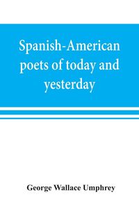 Produktbild: Spanish-American poets of today and yesterday. I. Rube&iquest;n Dari&iquest;o