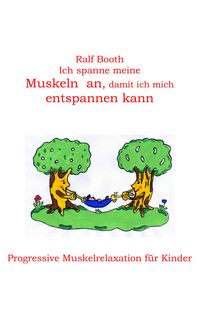Produktbild: Ich spanne meine Muskeln an, damit ich mich entspannen kann