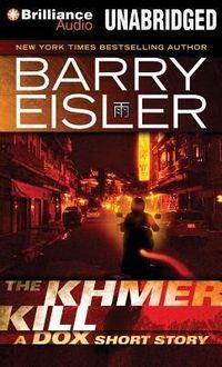 Bild vom Artikel The Khmer Kill: A Dox Short Story vom Autor Barry Eisler