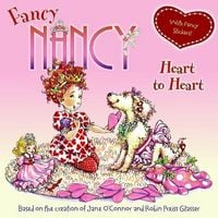 Produktbild: Fancy Nancy: Heart to Heart