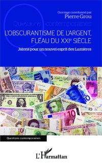 Produktbild: L'obscurantisme de l'argent,