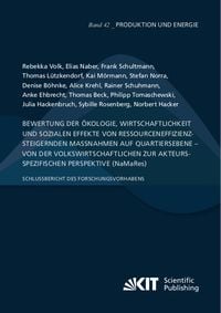 Produktbild: Bewertung der &Ouml;kologie, Wirtschaftlichkeit und sozialen Effekte von ressourceneffizienzsteigernden Ma&szlig;nahmen auf Quartiersebene &ndash; von der volkswirtsch